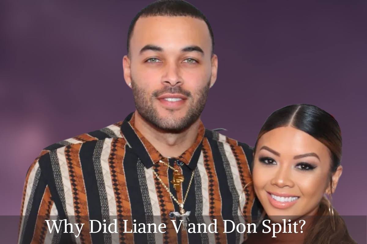 Why Did Liane V and Don Split How Long Have They Been Dating