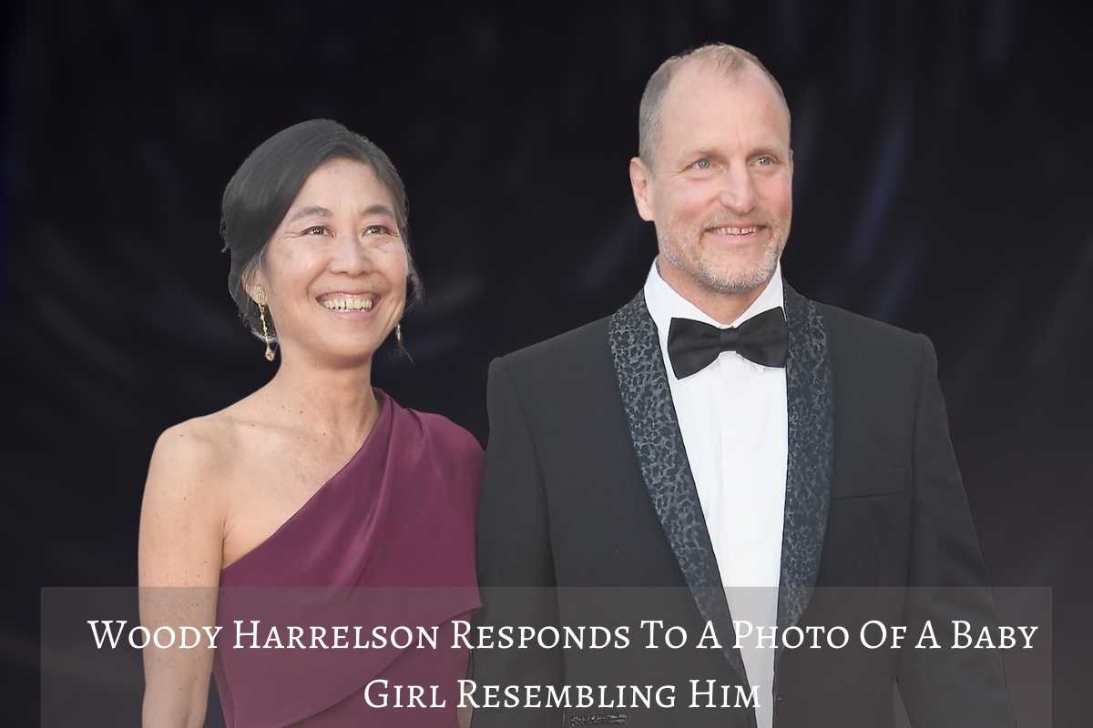 Woody Harrelson Responds To A Photo Of A Baby Girl Resembling Him