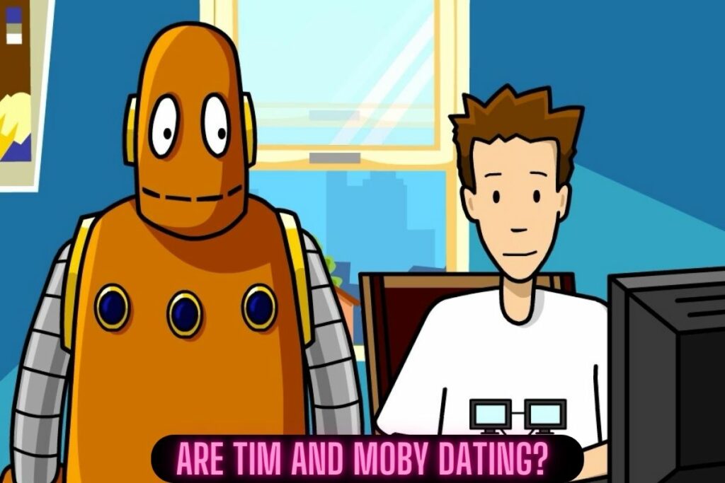are tim and moby dating?