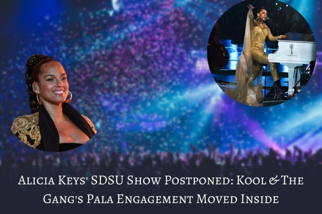 Alicia Keys' SDSU Show Postponed Kool & The Gang's Pala Engagement Moved Inside