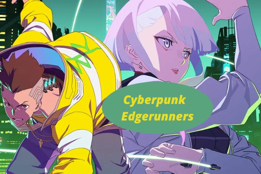 Cyberpunk Edgerunners
