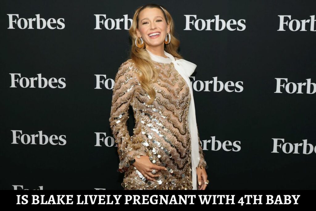 Is blake lively pregnant with 4th baby
