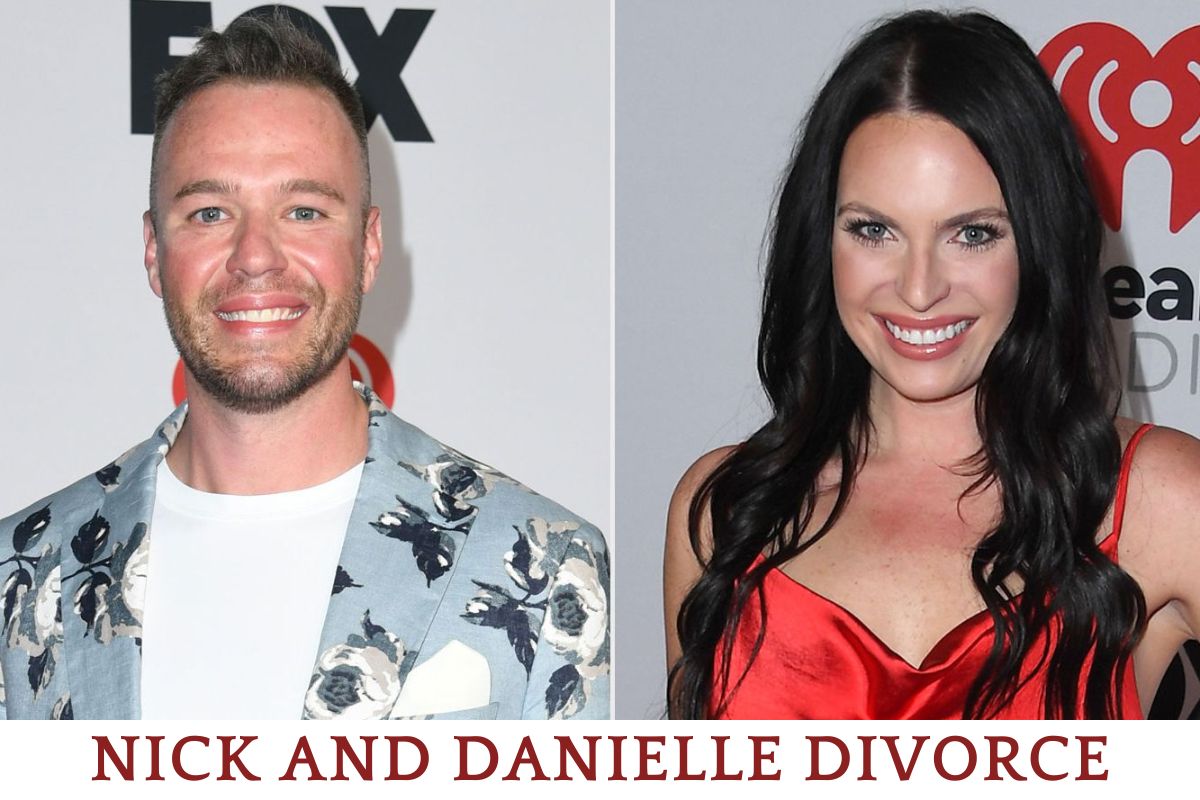 Why Did Nick And Danielle Divorce
