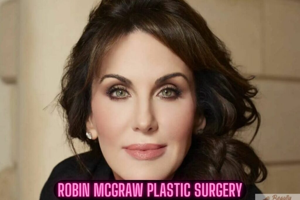 robin mcgraw plastic surgery