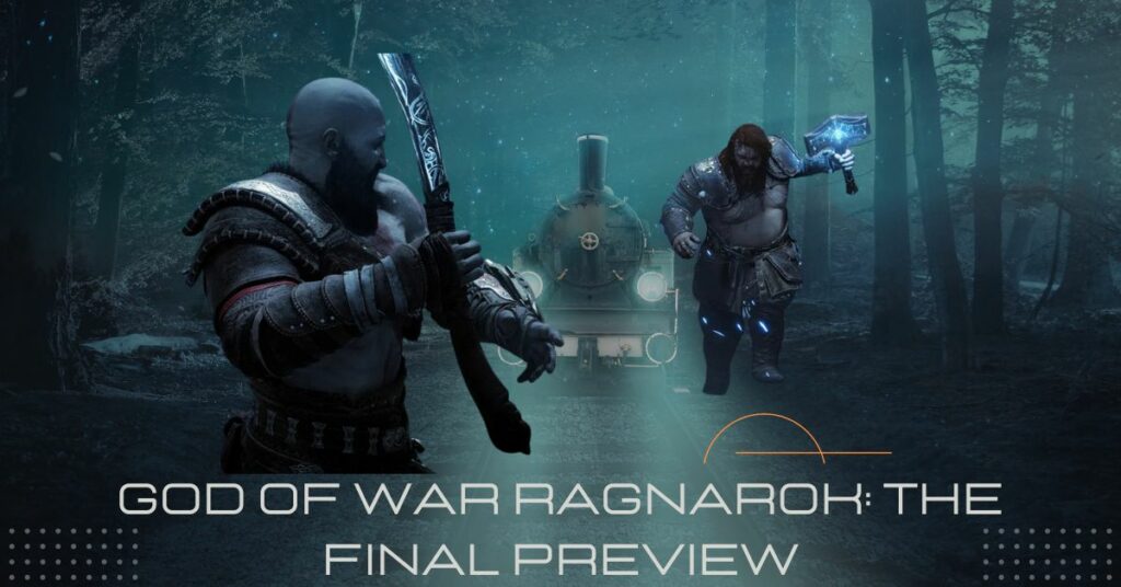 God of War Ragnarok: The Final Preview