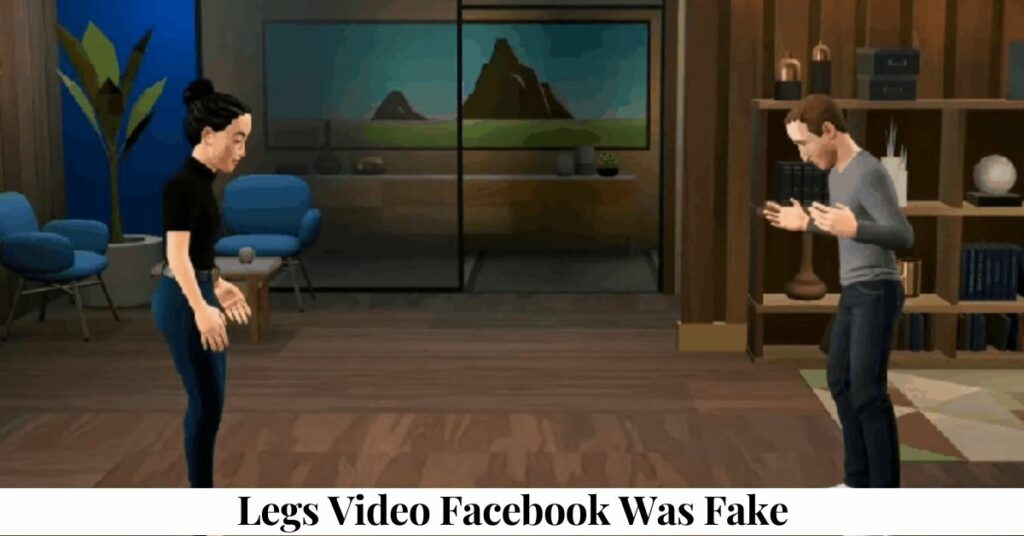Legs Video Facebook Was Fake