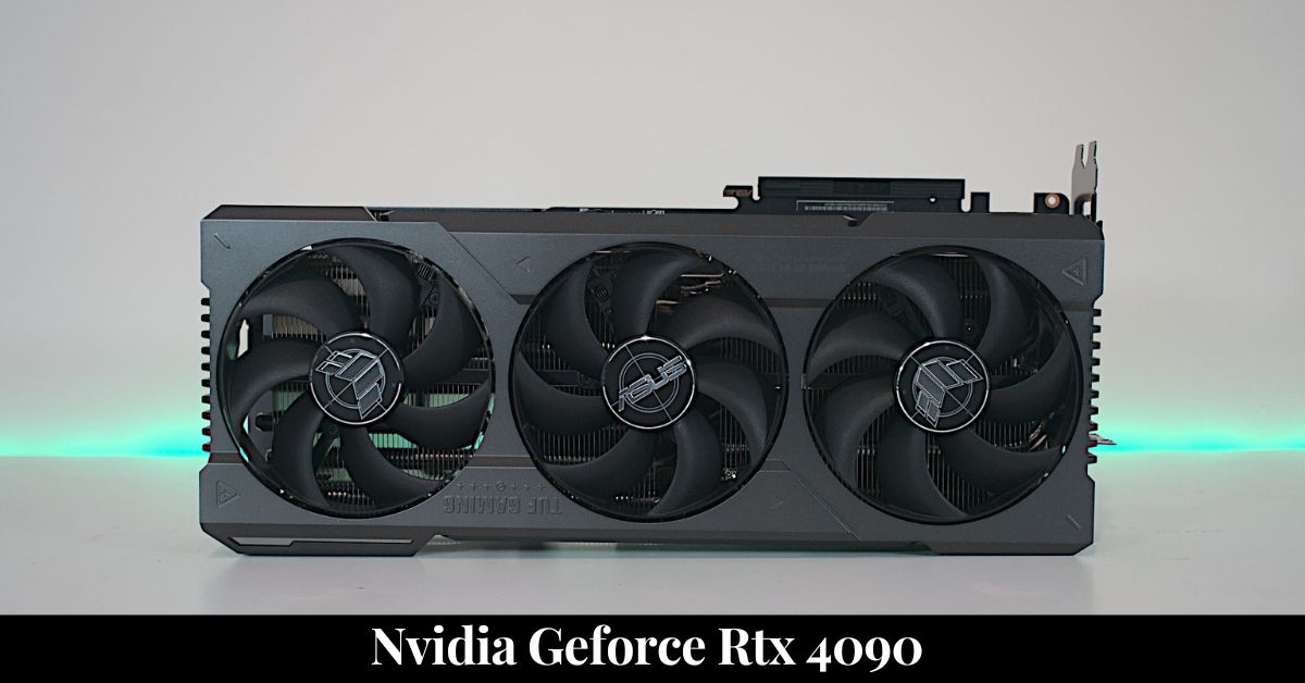 Nvidia Geforce Rtx 4090