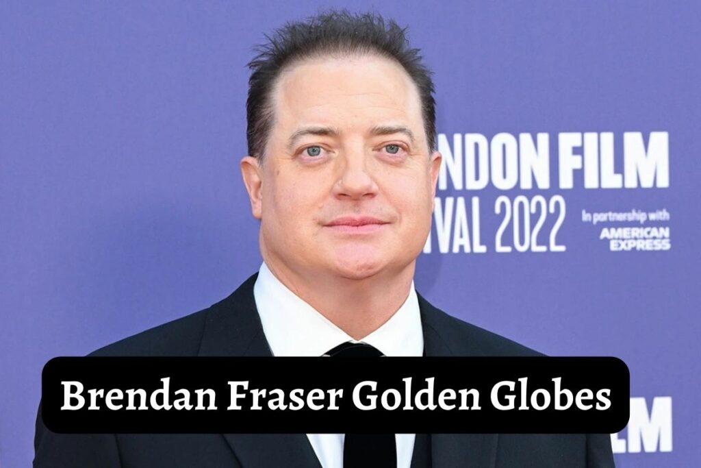 Brendan Fraser Golden Globes