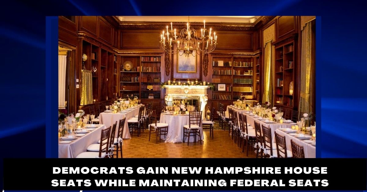 Democrats Gain New Hampshire House Seats While Maintaining Federal Seats