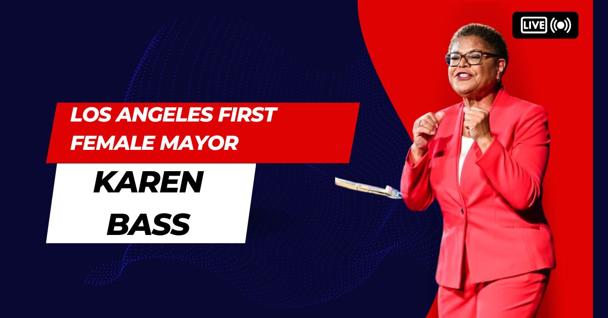 Los Angeles First Female Mayor, Karen Bass, Was Elected In November Of This Year
