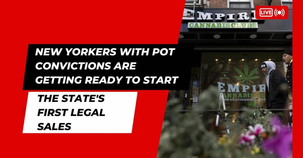 New Yorkers With Pot Convictions Are Getting Ready To Start The State's First Legal Sales