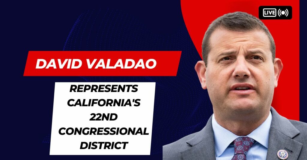 Represents California's 22nd Congressional District