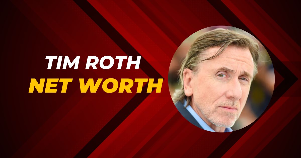 Tim Roth Net Worth