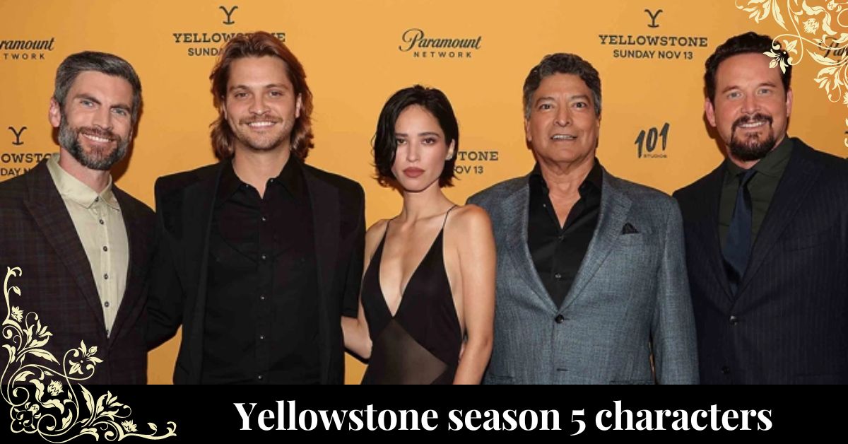 yellowstone season 5 characters