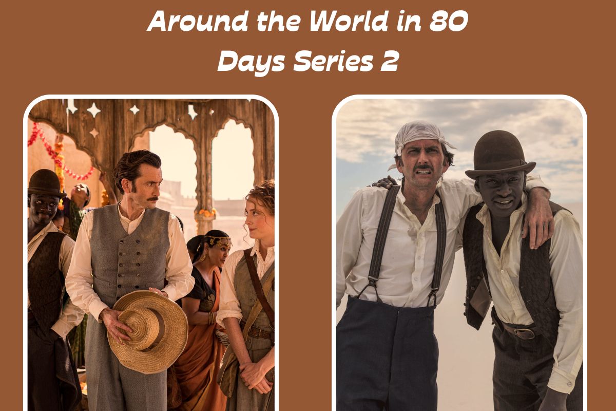 Around the World in 80 Days Series 2