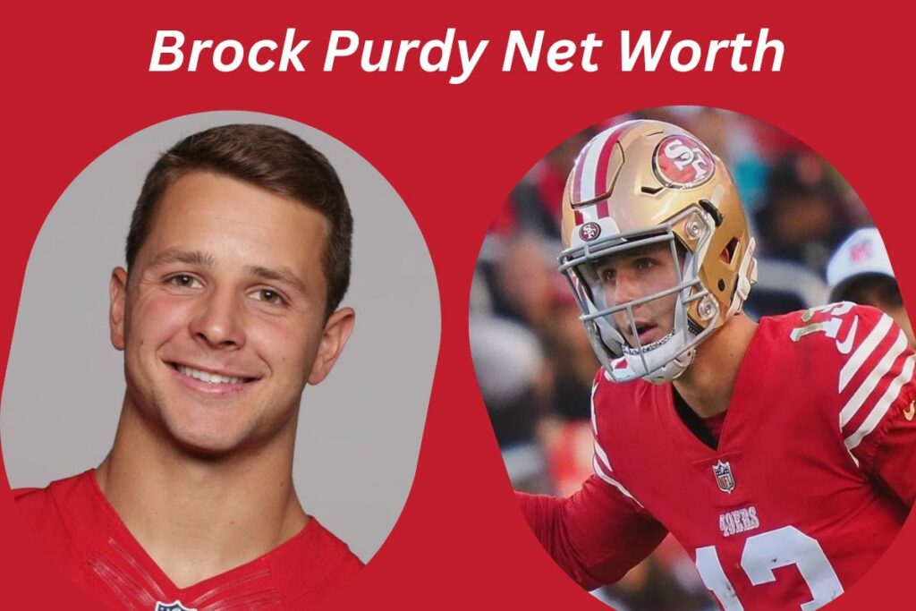 Brock Purdy Net Worth