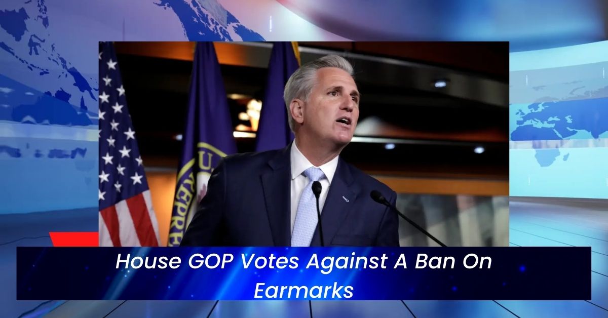 House GOP Votes Against A Ban On Earmarks