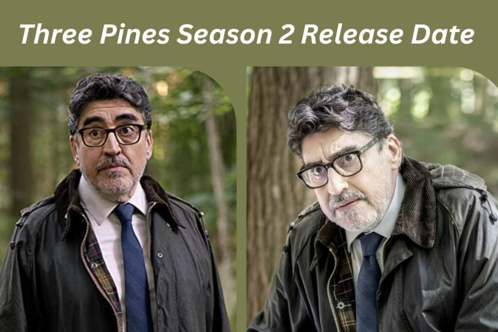 Three Pines Season 2 Release Date