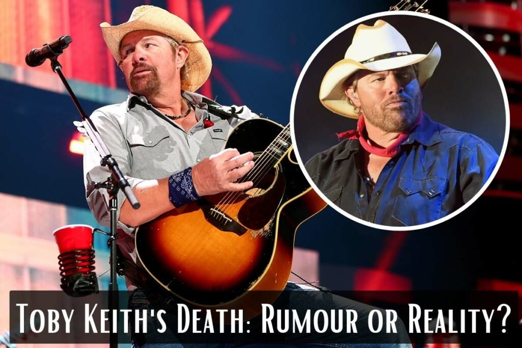 Toby Keith's Death Rumour or Reality