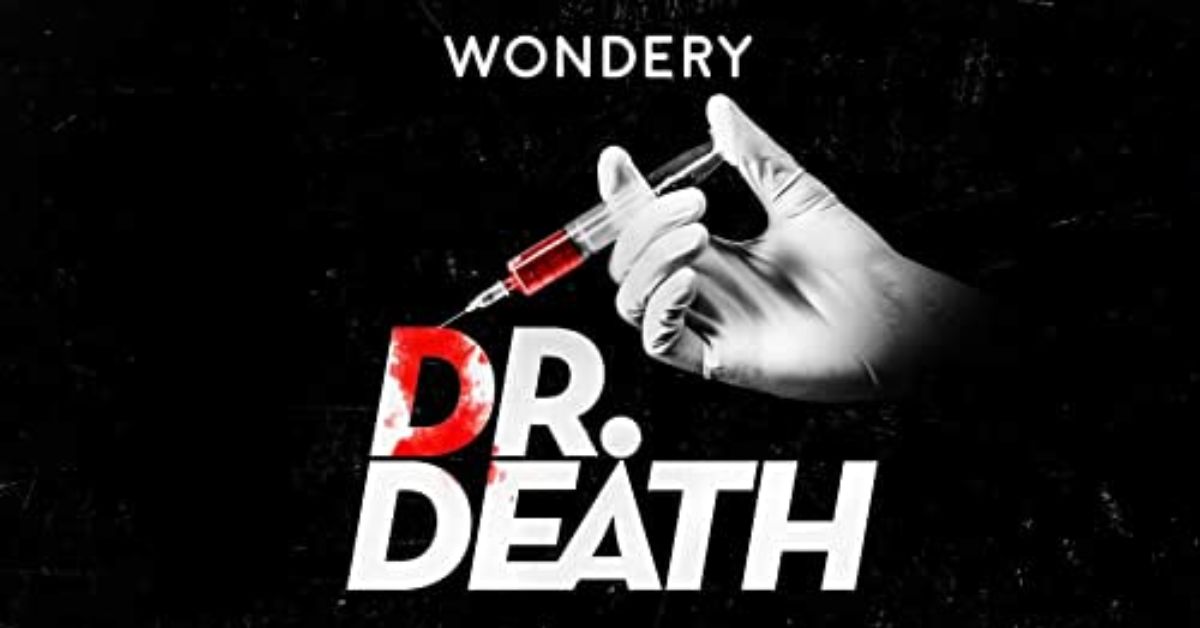 Dr. Death Season 2 Release Date, Cast ,Crew And On What Date It Will Premier