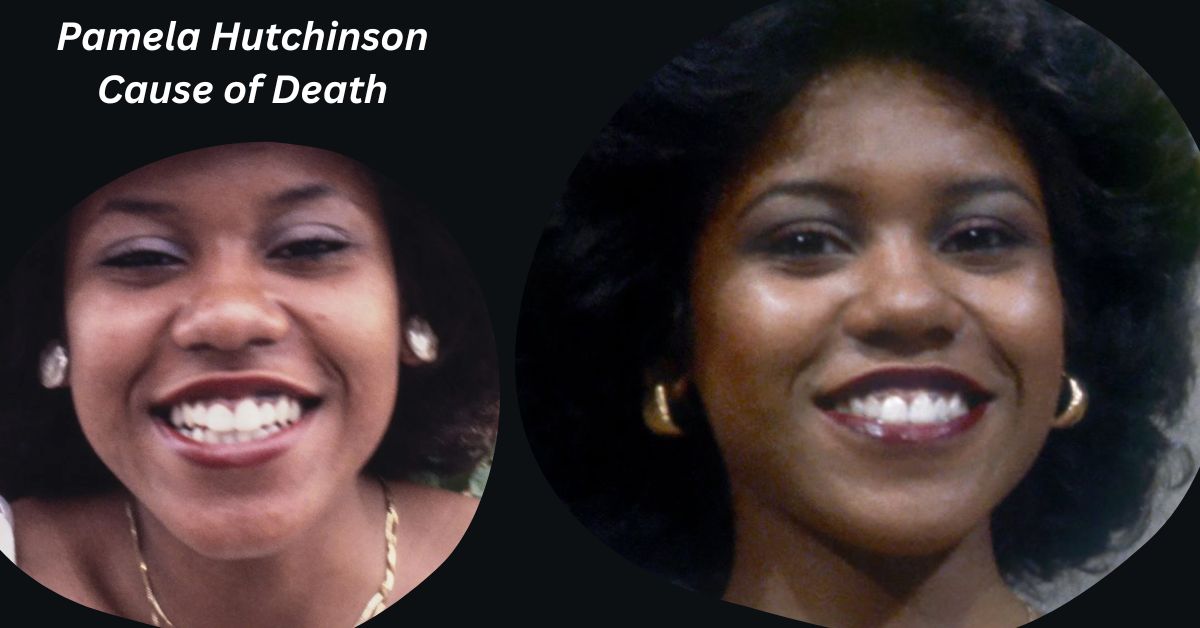 Pamela Hutchinson Cause of Death