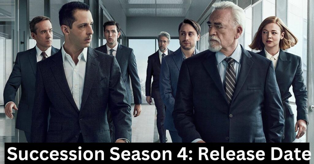 Succession Season 4: Release Date, Cast, And What Can We Expect From Season 4?