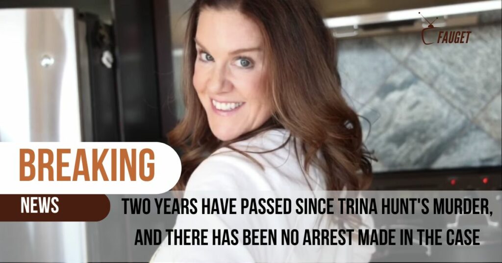 Two Years Have Passed Since Trina Hunt's Murder, And There Has Been No Arrest Made In The Case