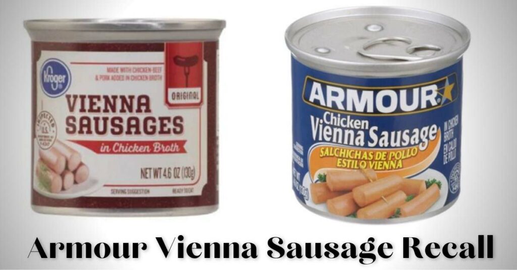 Armour Vienna Sausage Recall