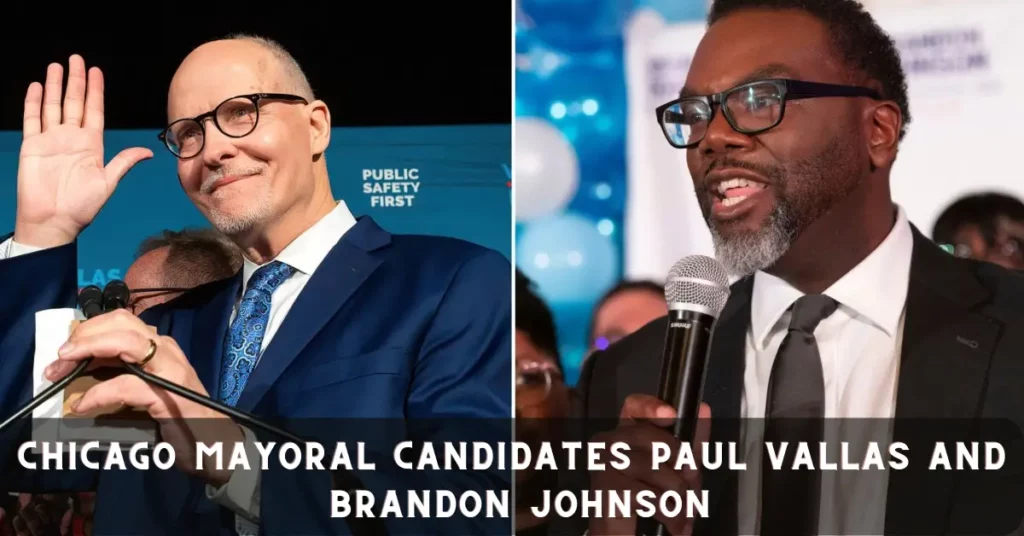 Chicago Mayoral Candidates Paul Vallas And Brandon Johnson