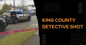 King County Detective Shot