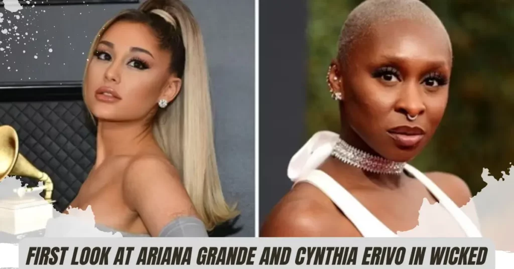 First look at Ariana Grande and Cynthia Erivo in Wicked