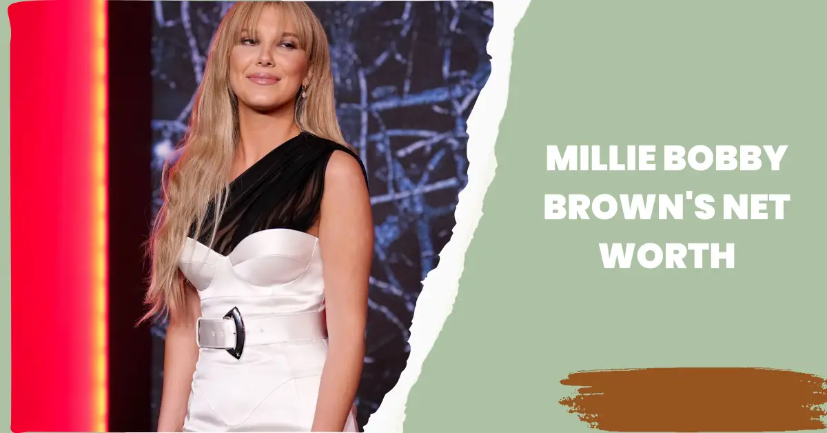 Millie Bobby Brown's Net Worth