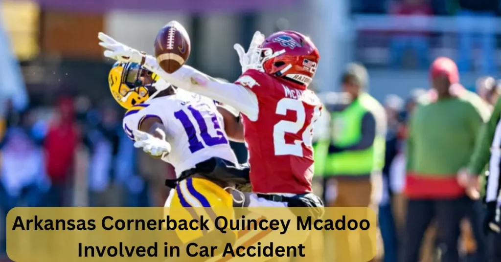Arkansas Cornerback Quincey Mcadoo Involved in Car Accident