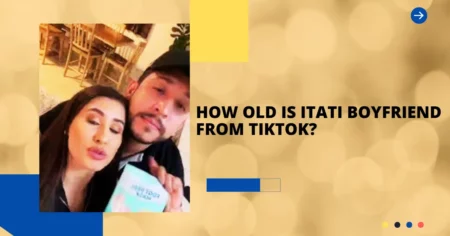 How Old is Itati Boyfriend From Tiktok?