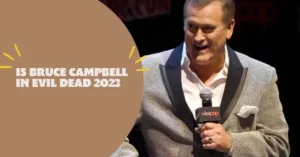 Is Bruce Campbell In Evil Dead 2023