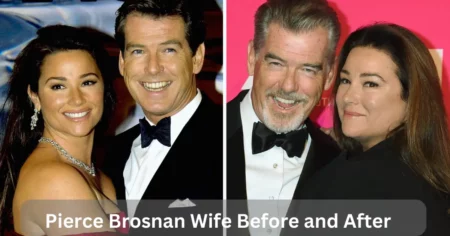 Pierce Brosnan Wife Before and After