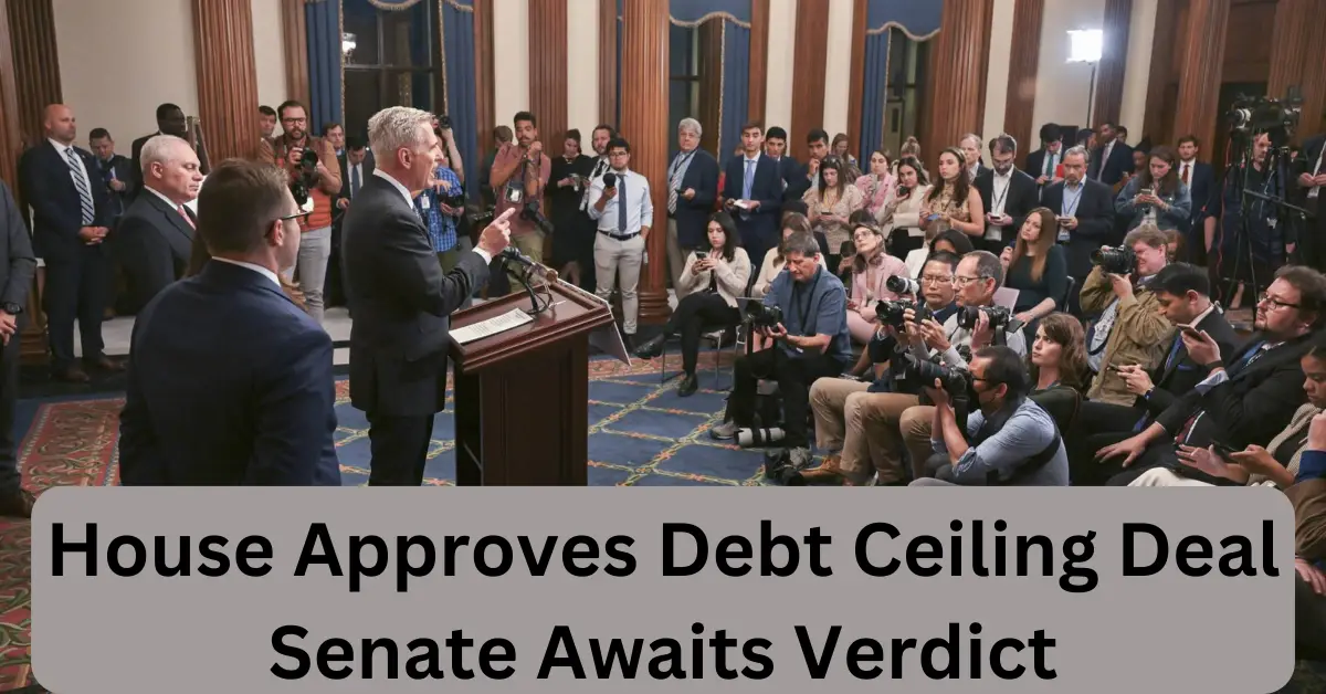 House Approves Debt Ceiling Deal Senate Awaits Verdict