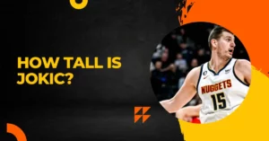 How Tall is Jokic