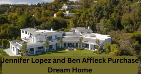 Jennifer Lopez and Ben Affleck Purchase Dream Home