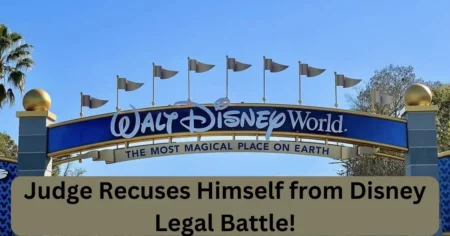 Judge Recuses Himself from Disney Legal Battle!