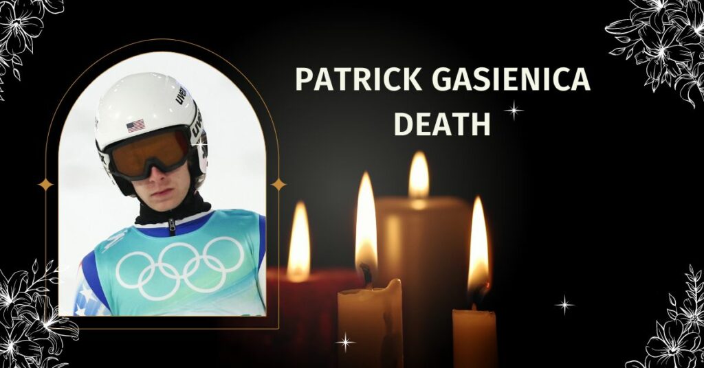 Patrick Gasienica Death