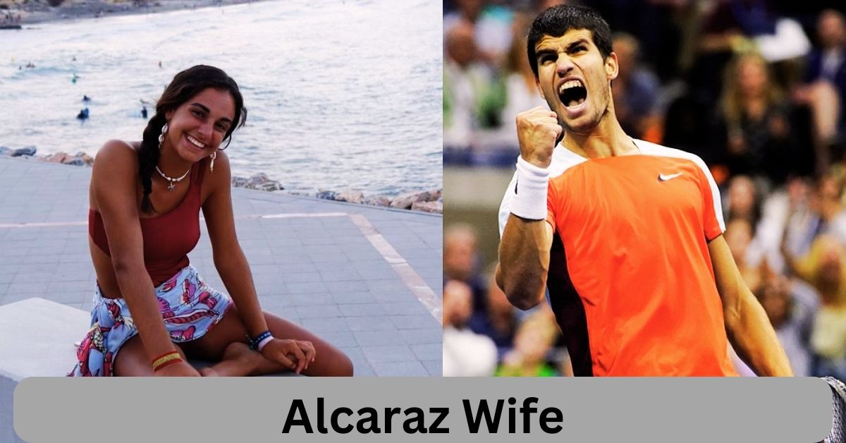 Alcaraz Wife