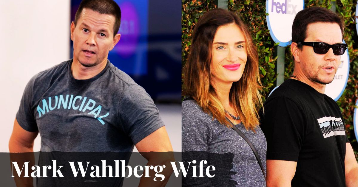 Mark Wahlberg Wife