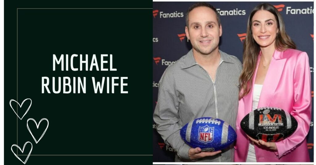 Michael Rubin Wife