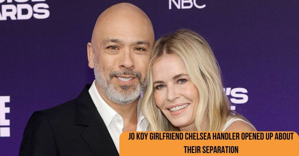 Jo Koy Girlfriend Chelsea Handler Opened Up About Their Separation