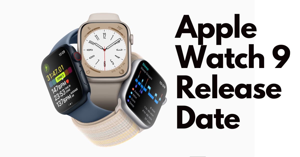 Apple Watch 9 Release Date