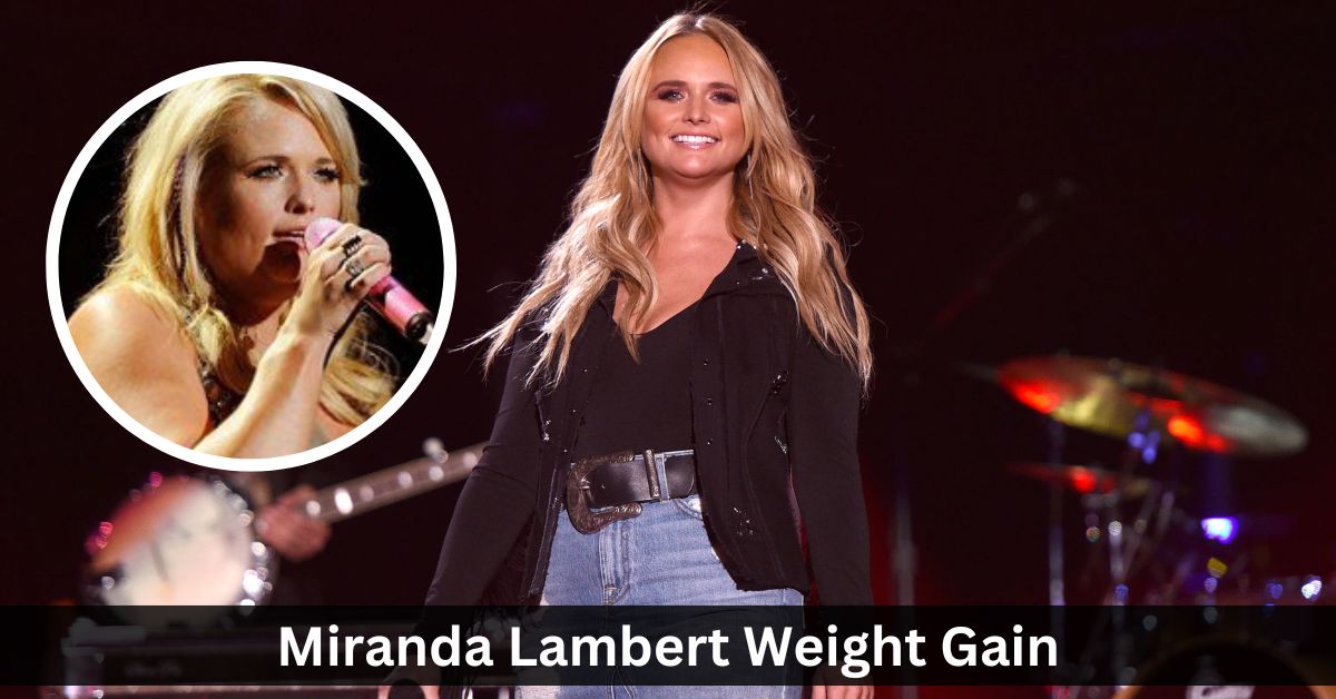 Miranda Lambert Weight Gain