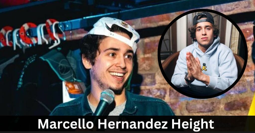 Marcello Hernandez Height