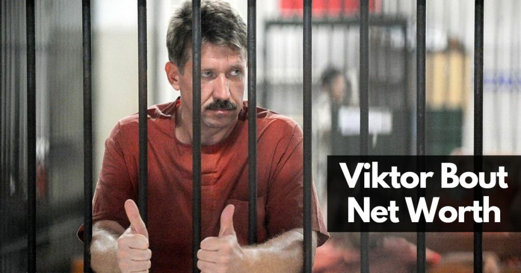 Viktor Bout Net Worth