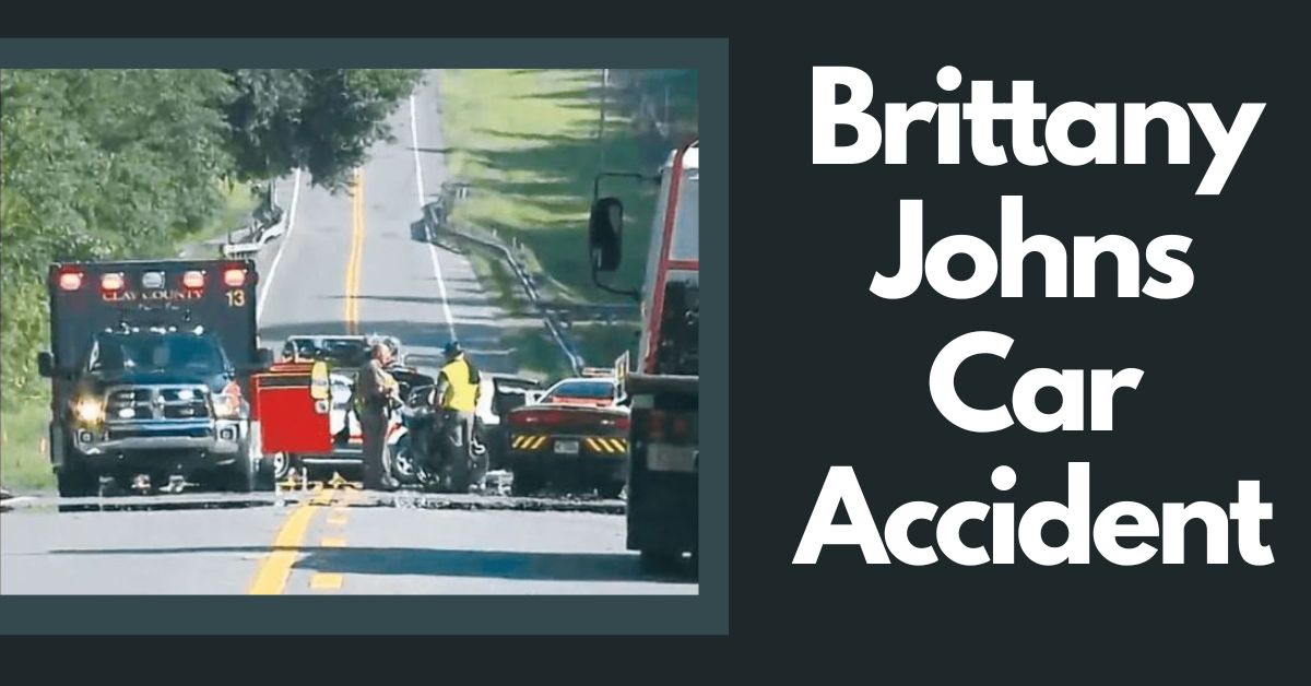 Brittany Johns Car Accident